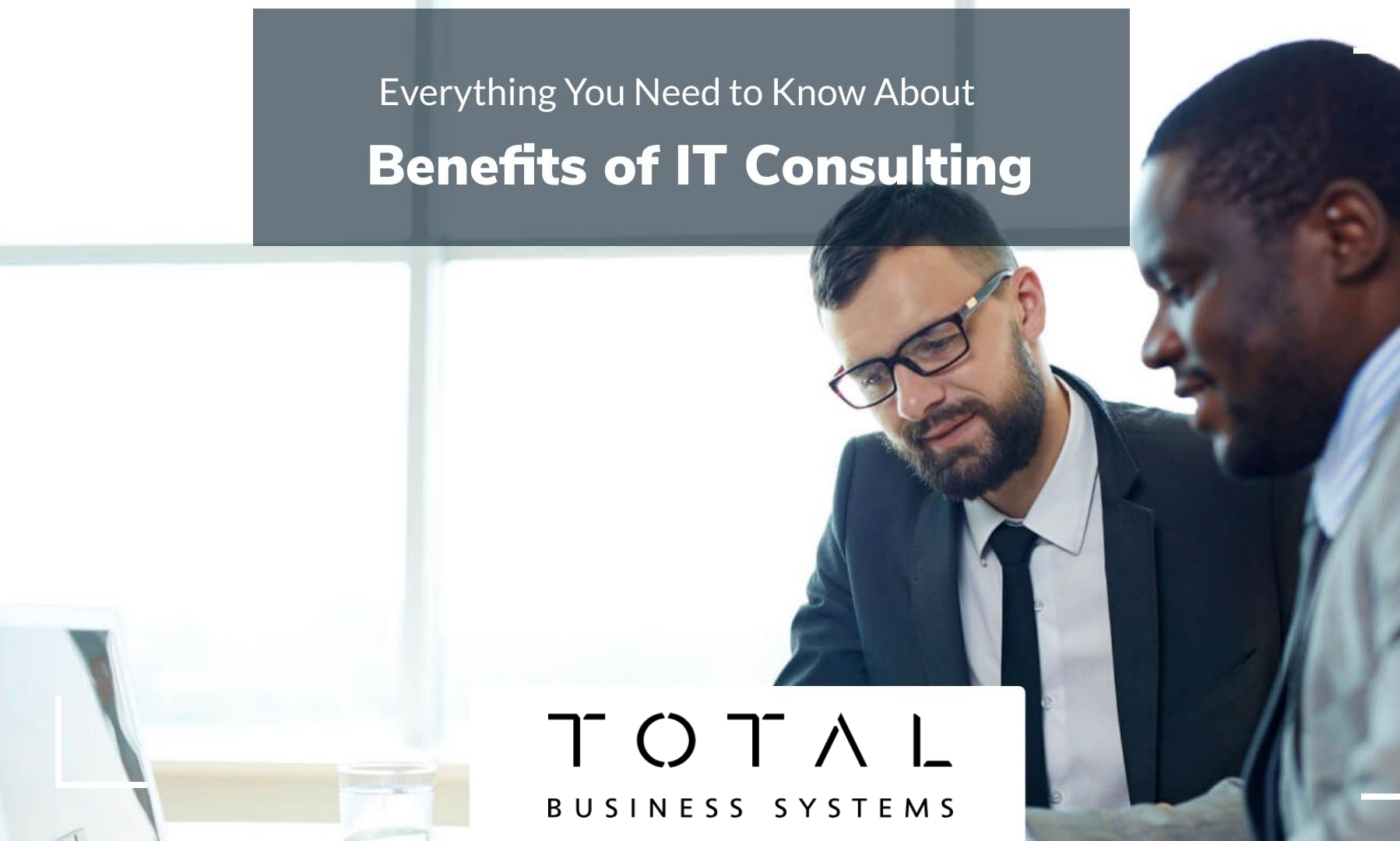 The Benefits of IT Consulting